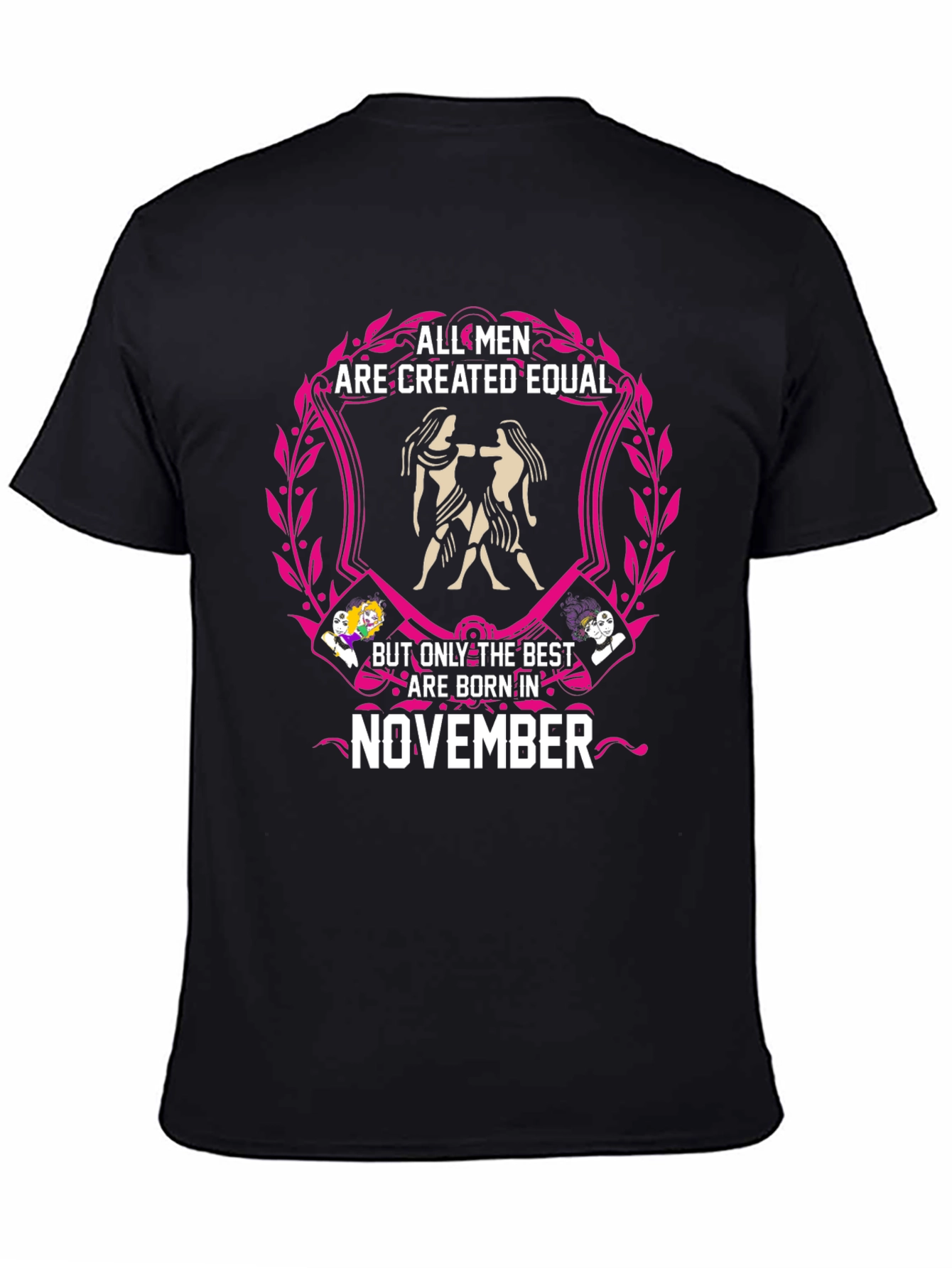 All Men Are Created Equal November T-Shirt