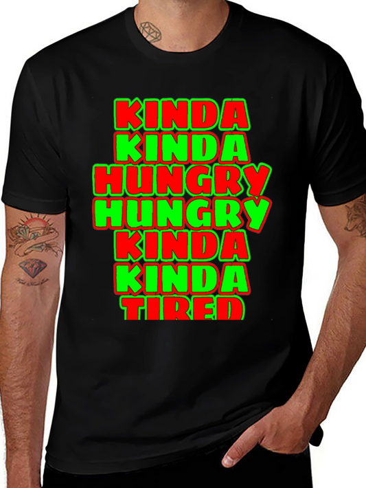 Kinda Hungry Kinda Tired Graphic Tee