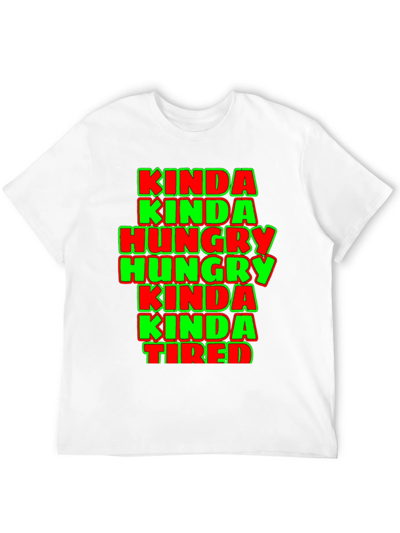 Kinda Hungry Kinda Tired Graphic Tee