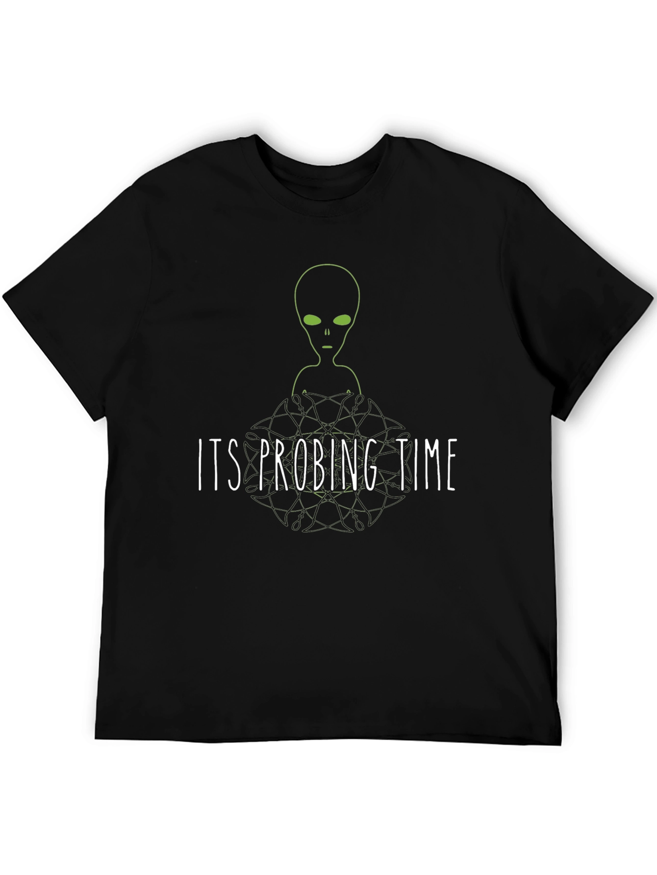 Its Probing Time Alien Graphic T-Shirt