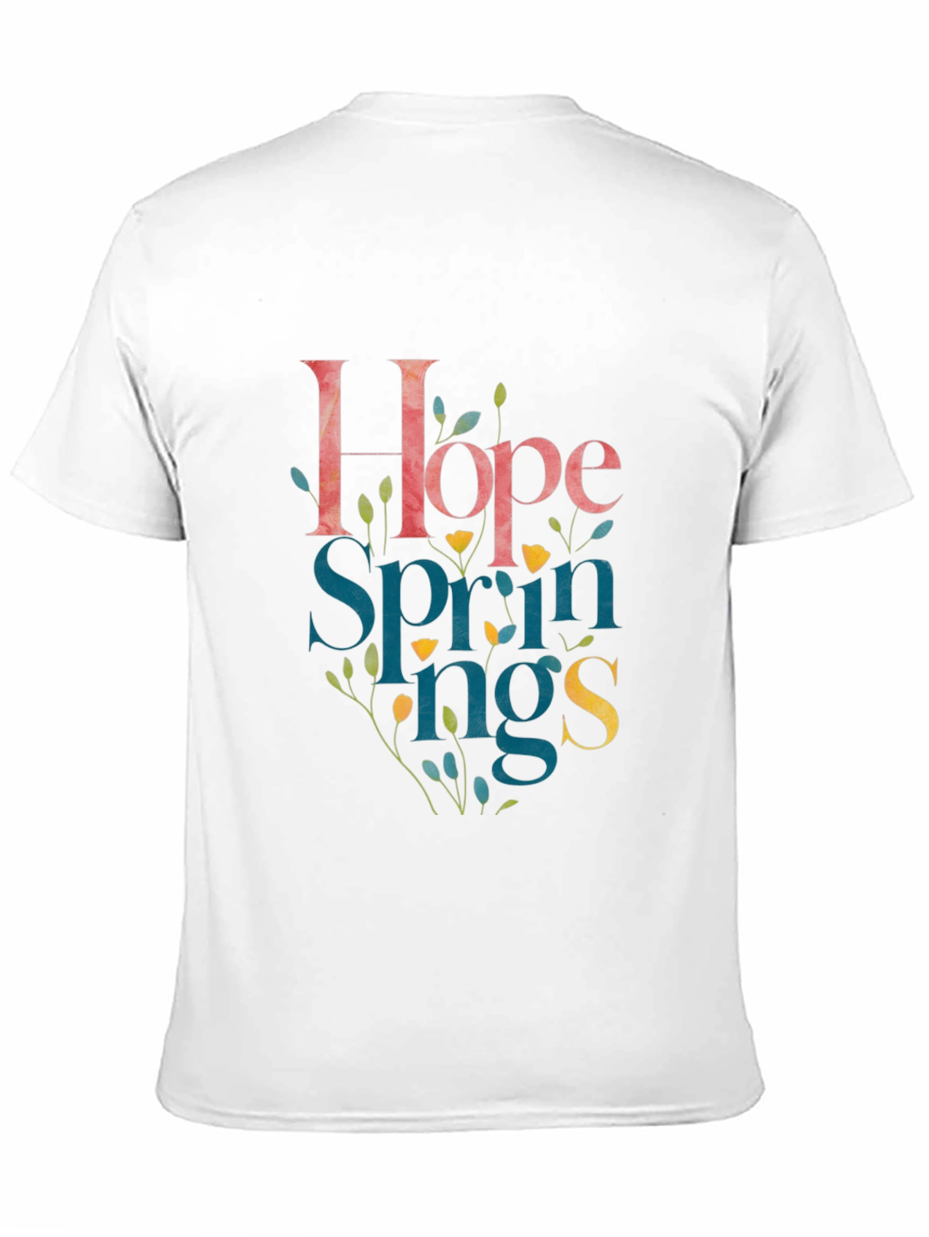 Hope Springs Graphic Tee - Stylish Unisex T-Shirt