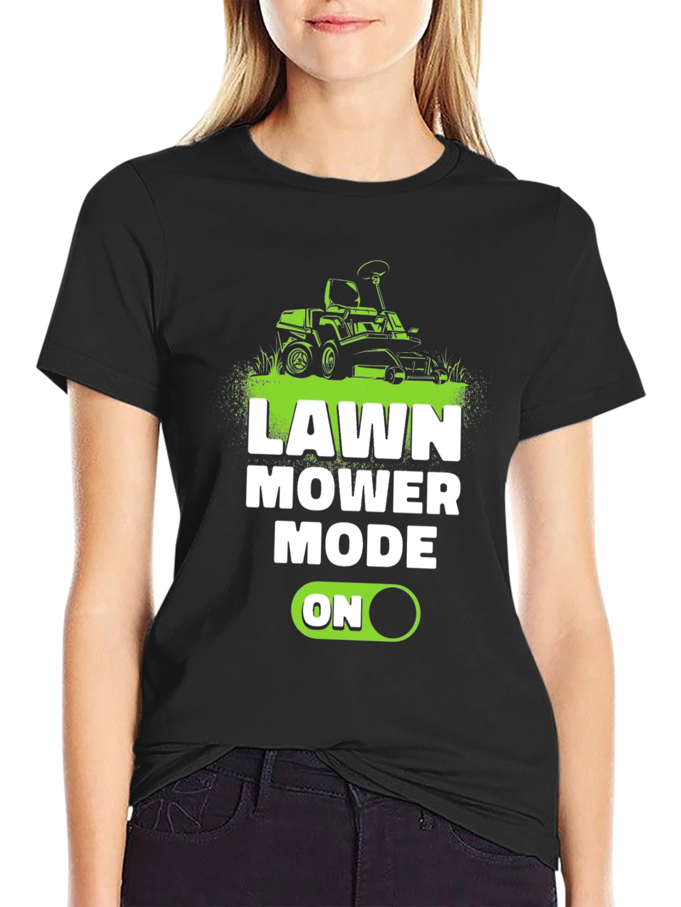 Lawn Mower Mode ON T-Shirt