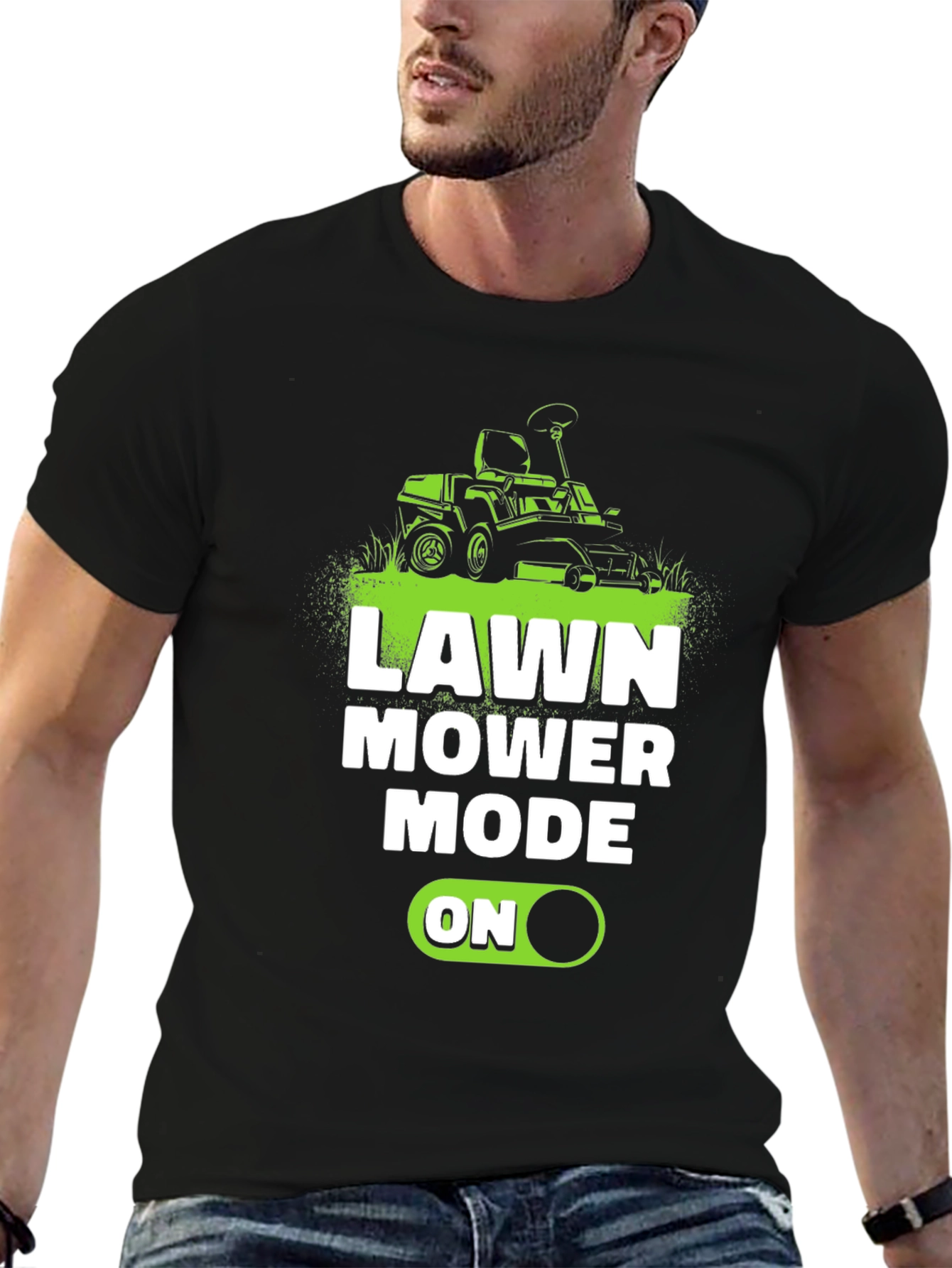Lawn Mower Mode ON T-Shirt
