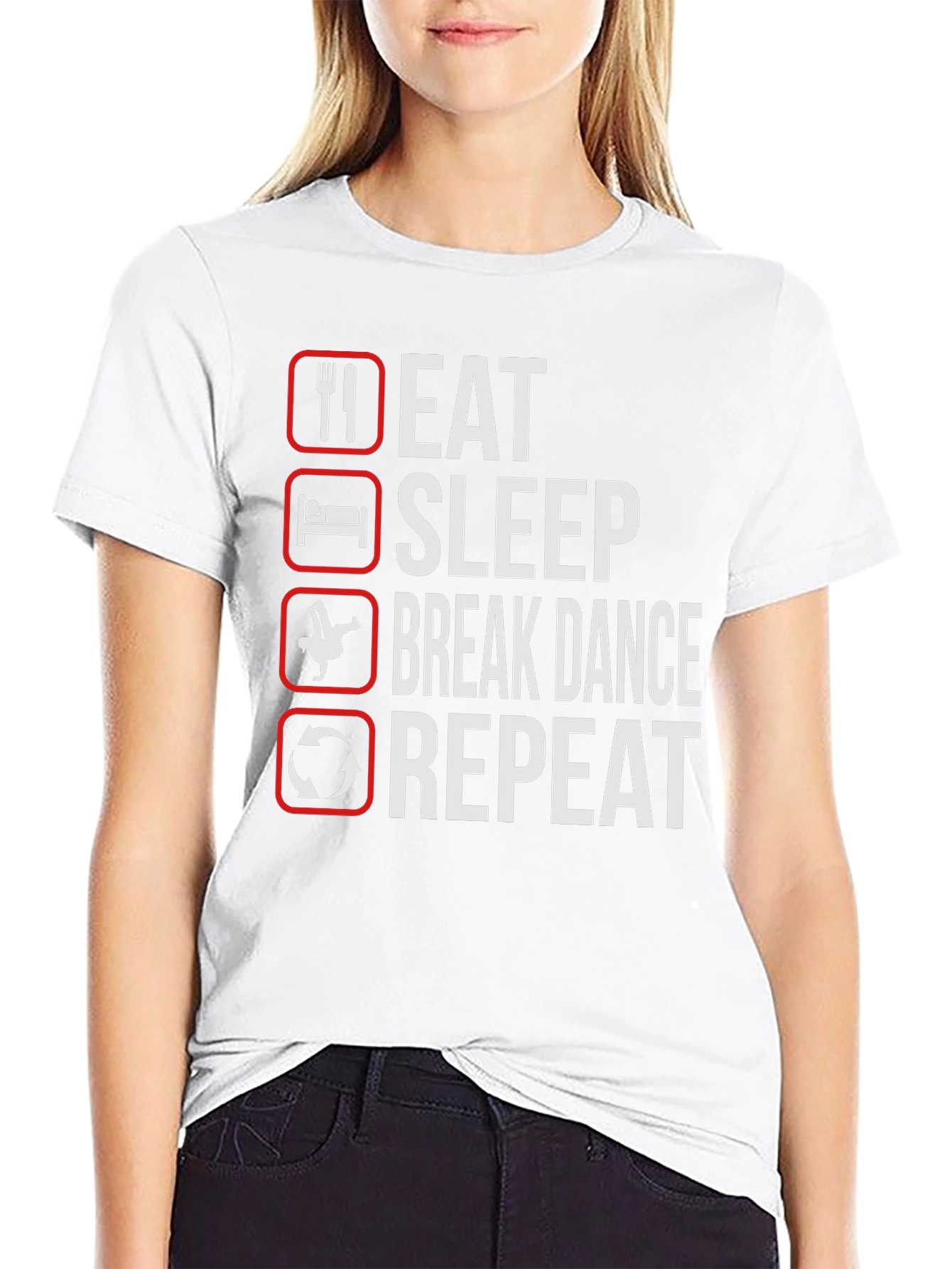 Eat Sleep Break Dance Repeat Black T-Shirt