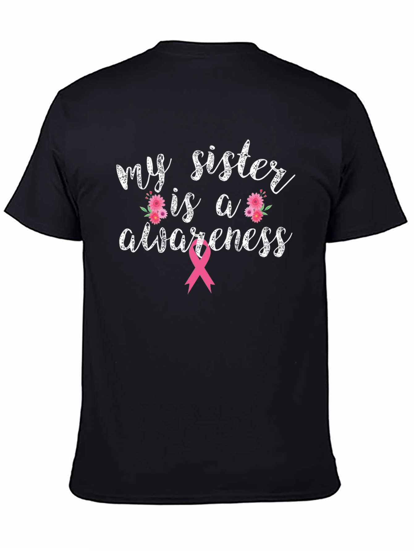My Sister is Awareness Breast Cancer T-Shirt