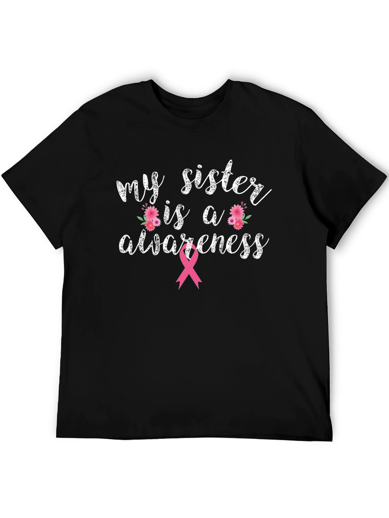 My Sister is Awareness Breast Cancer T-Shirt