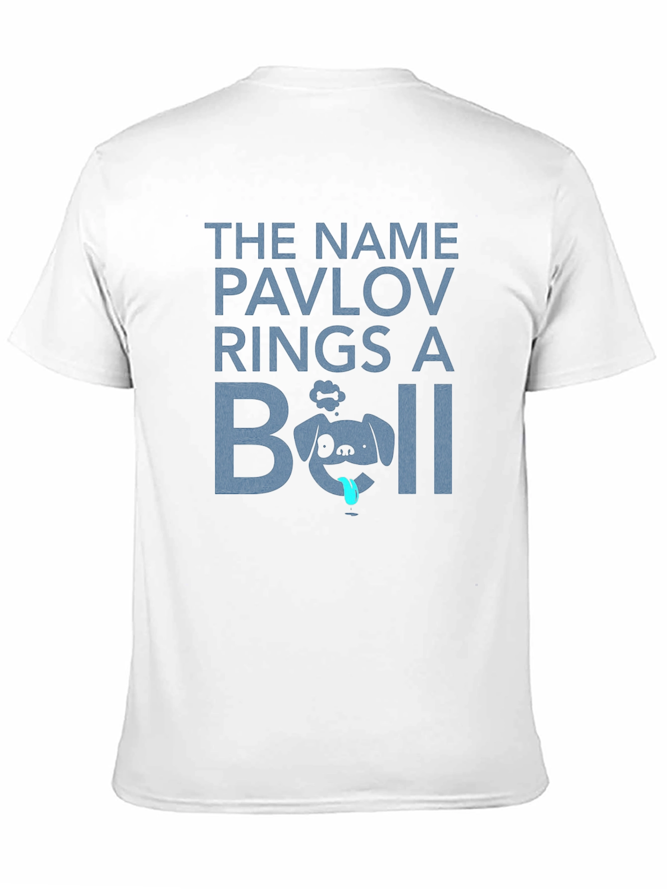 Pavlovs Dog T-Shirt - Rings a Bell