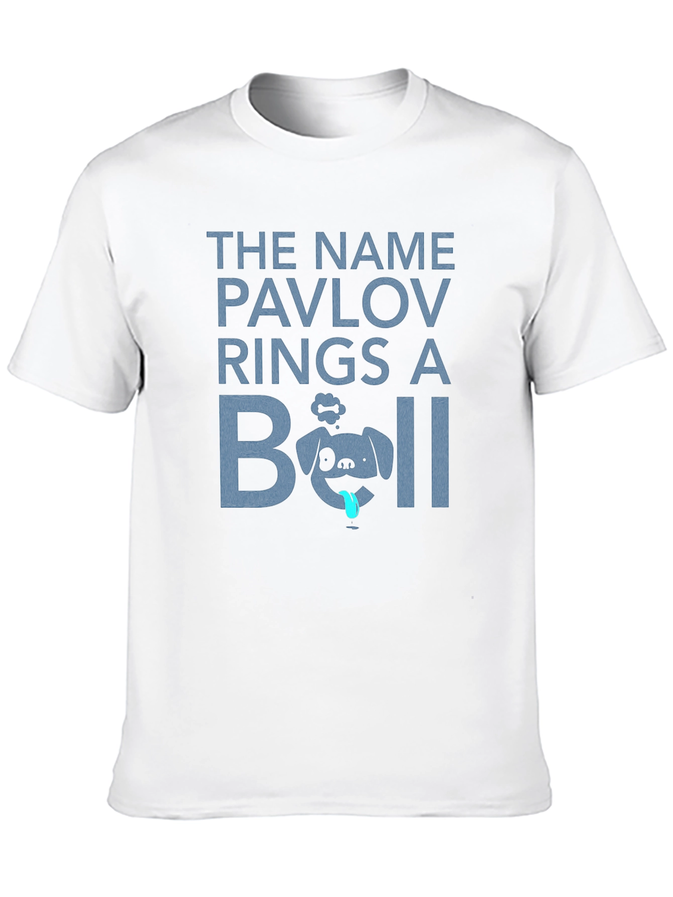 Pavlovs Dog T-Shirt - Rings a Bell