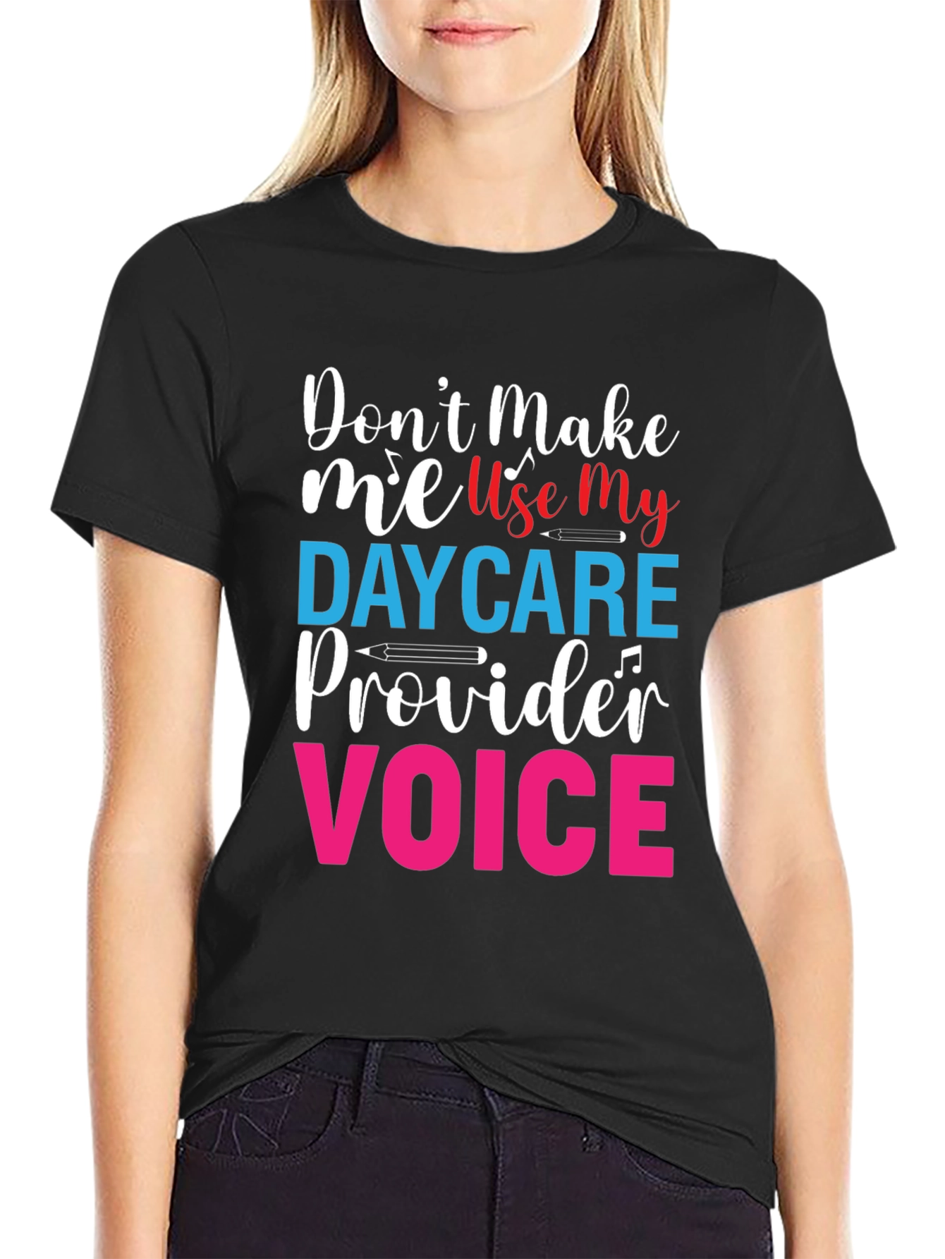 Daycare Provider Voice T-Shirt