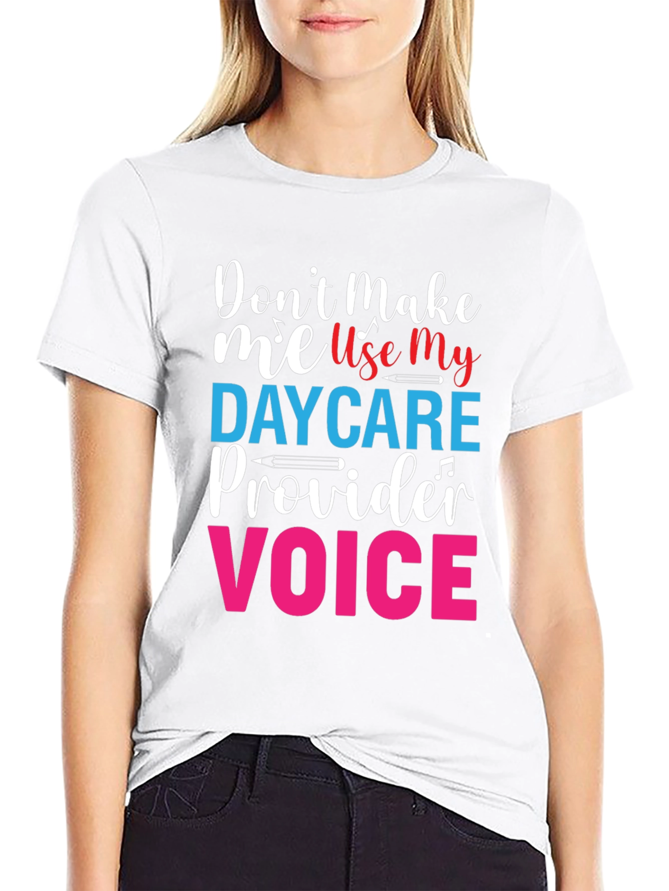 Daycare Provider Voice T-Shirt