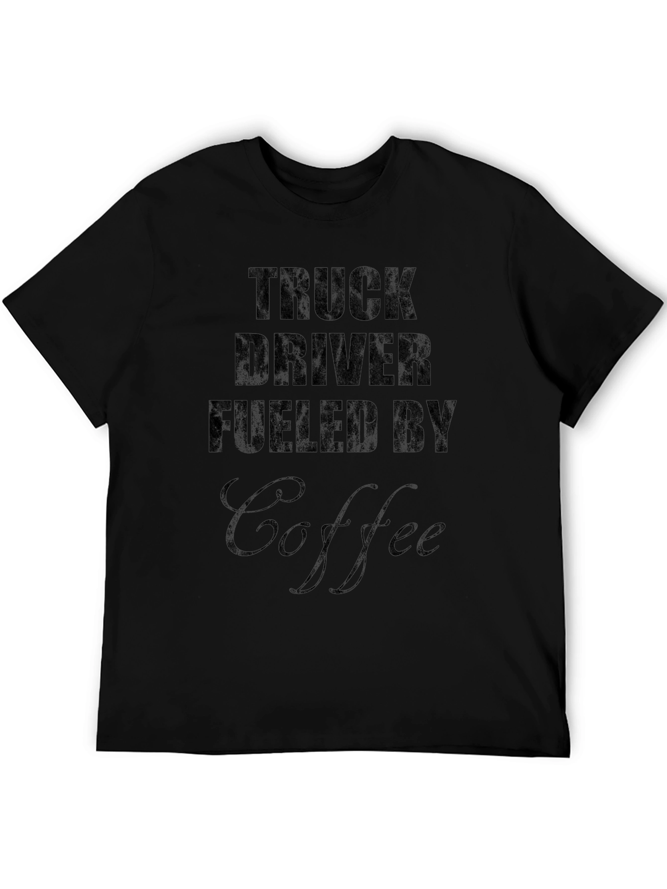 Truck Driver Fueled by Coffee Black T-Shirt
