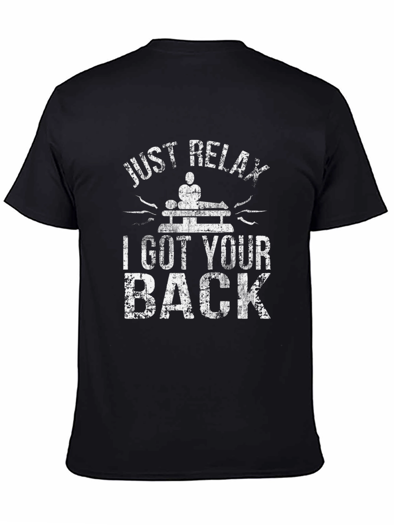 Just Relax I Got Your Back Massage Therapist T-Shirt