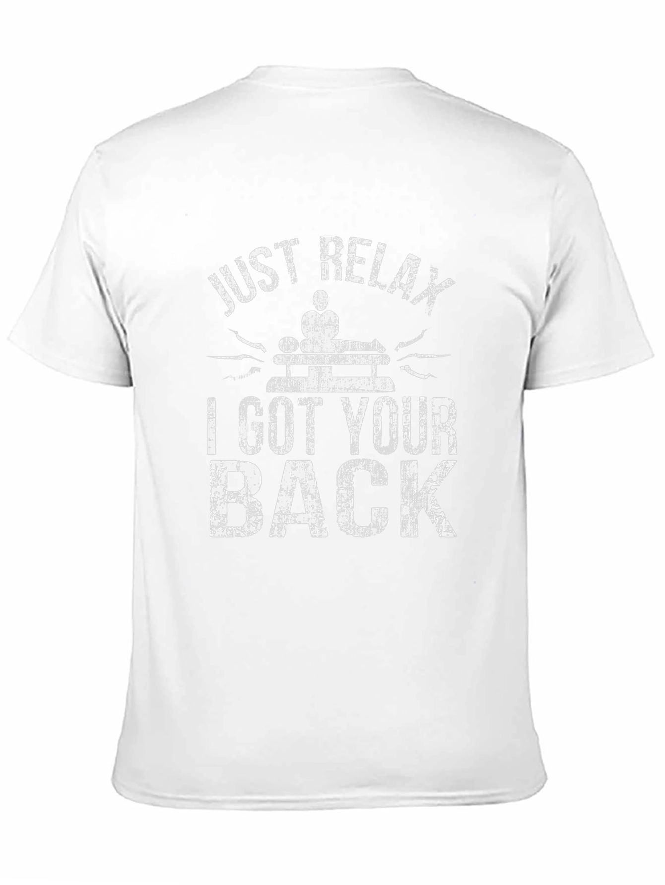 Just Relax I Got Your Back Massage Therapist T-Shirt