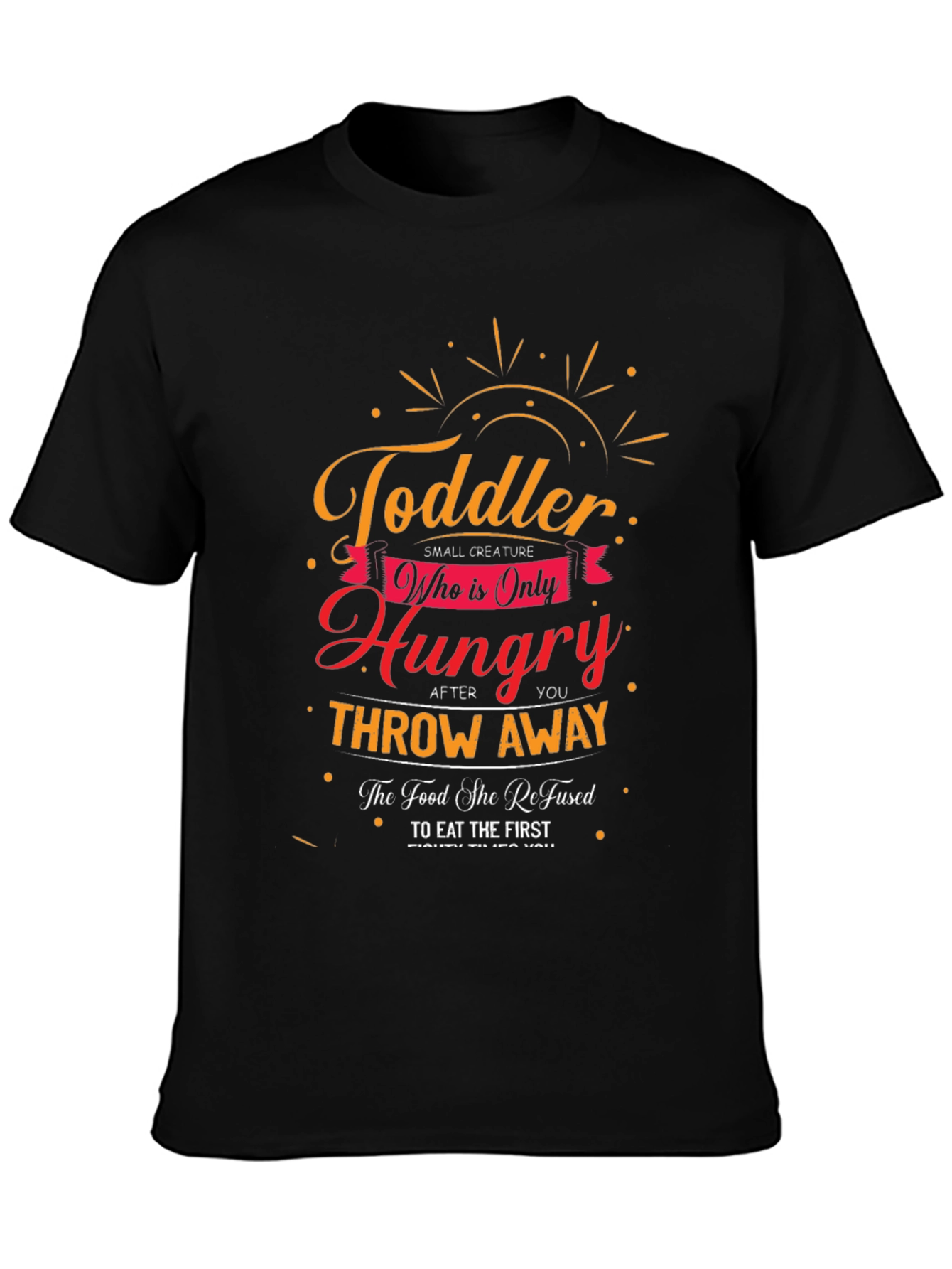 Toddler Hungry Funny T-Shirt