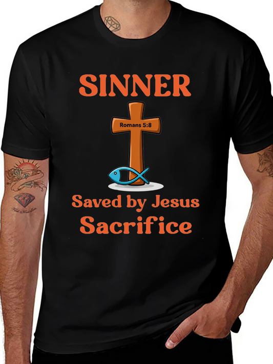 Sinner Saved by Jesus Sacrifice Graphic T-Shirt