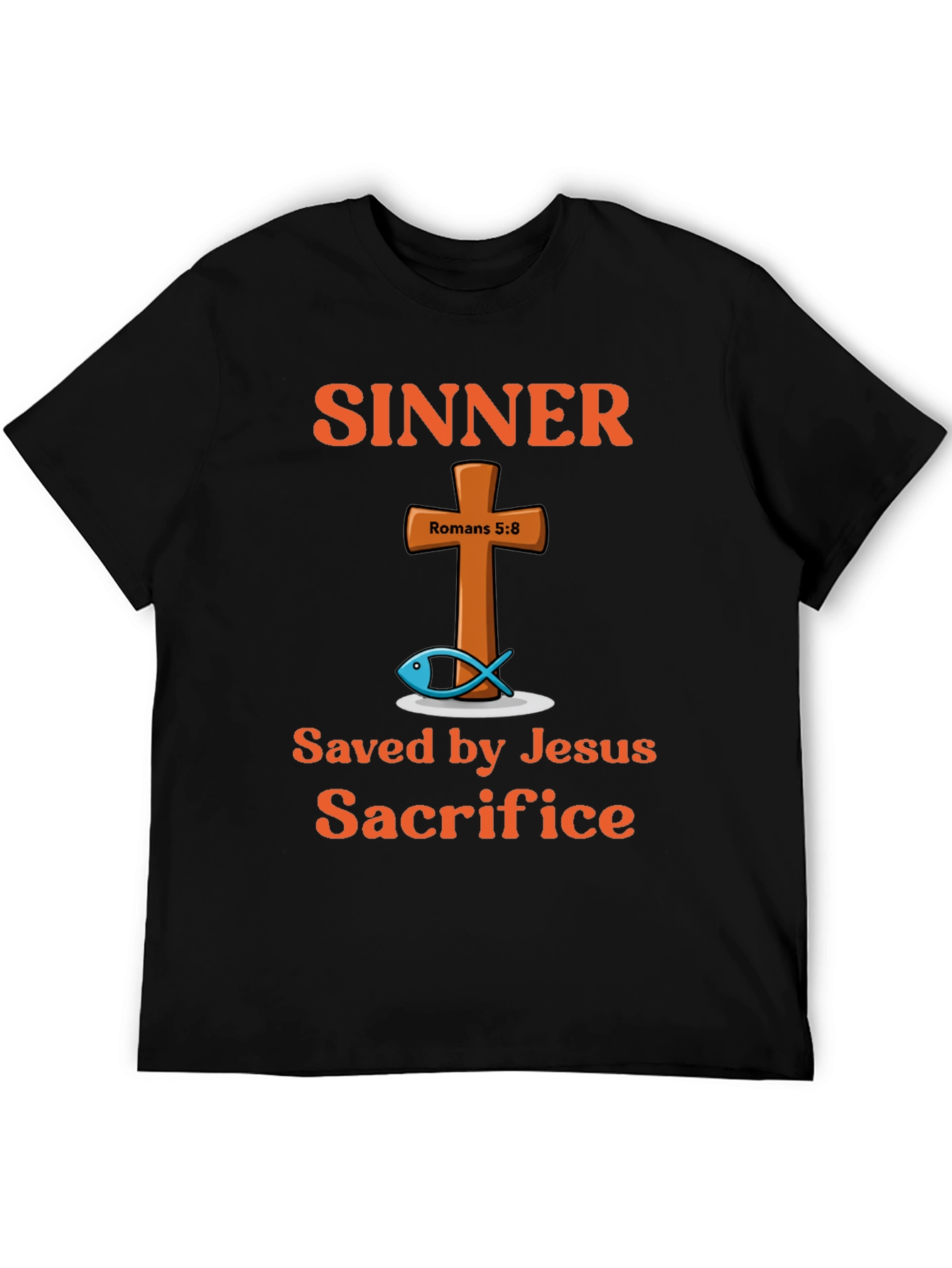 Sinner Saved by Jesus Sacrifice Graphic T-Shirt