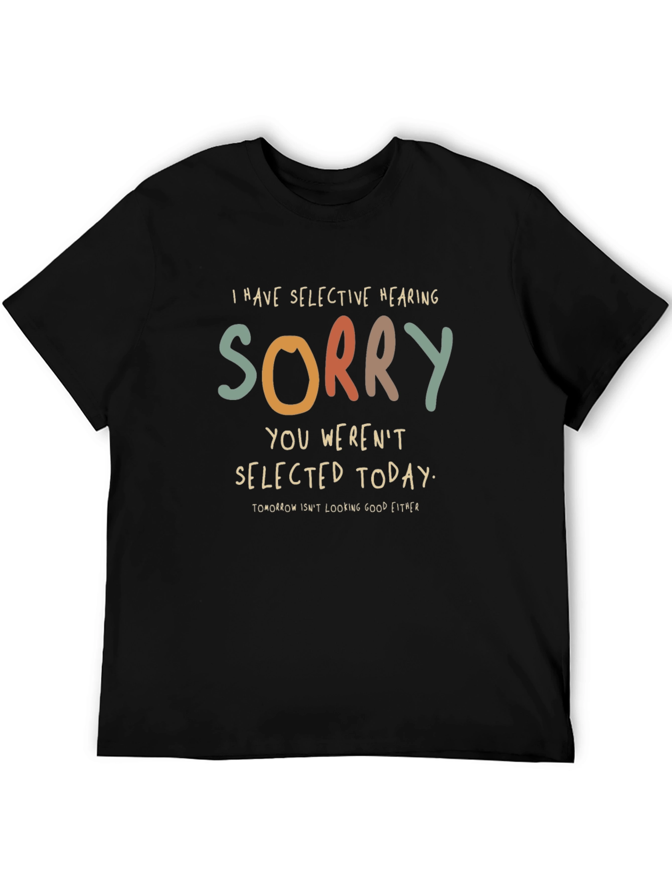 Selective Hearing Graphic T-Shirt