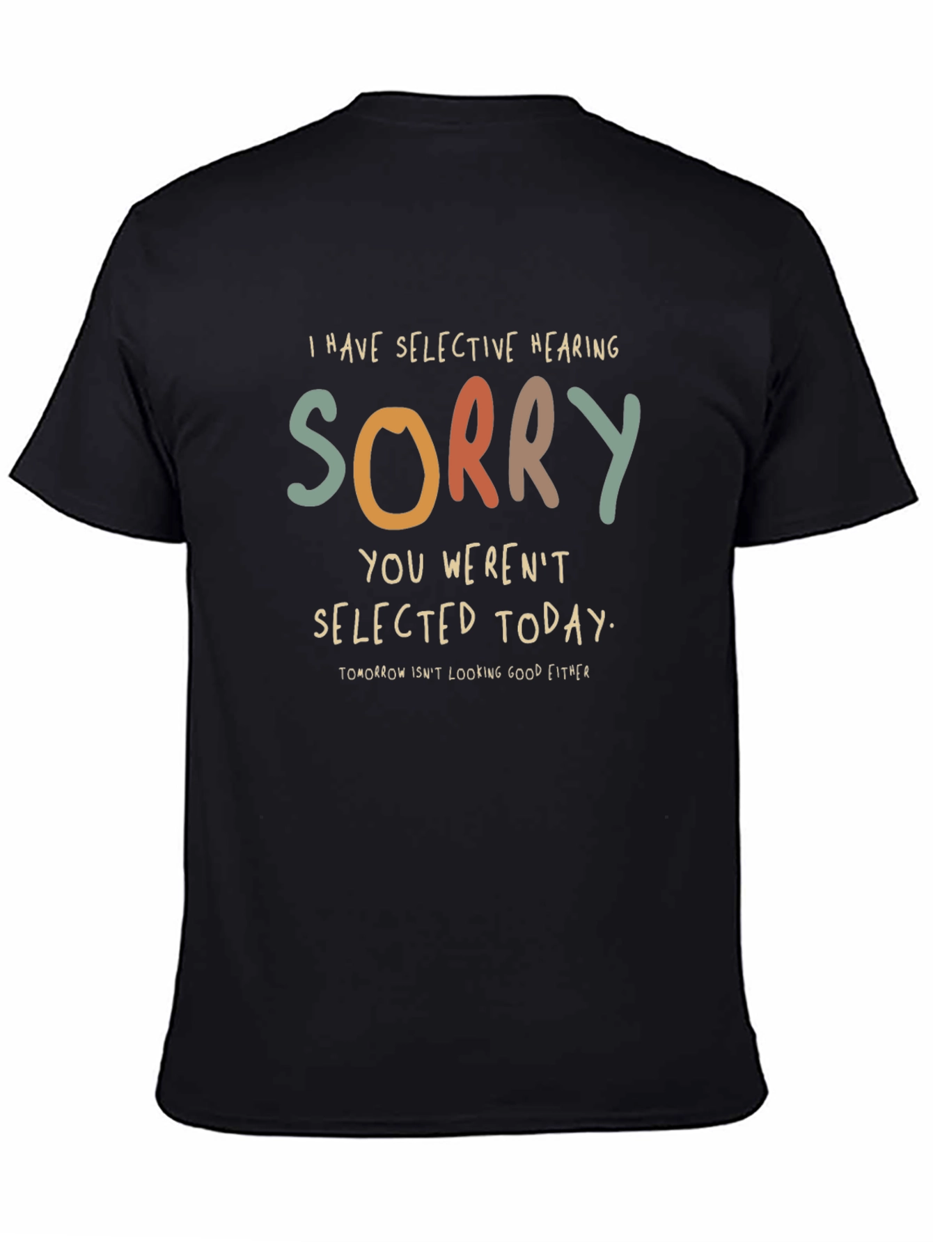 Selective Hearing Graphic T-Shirt