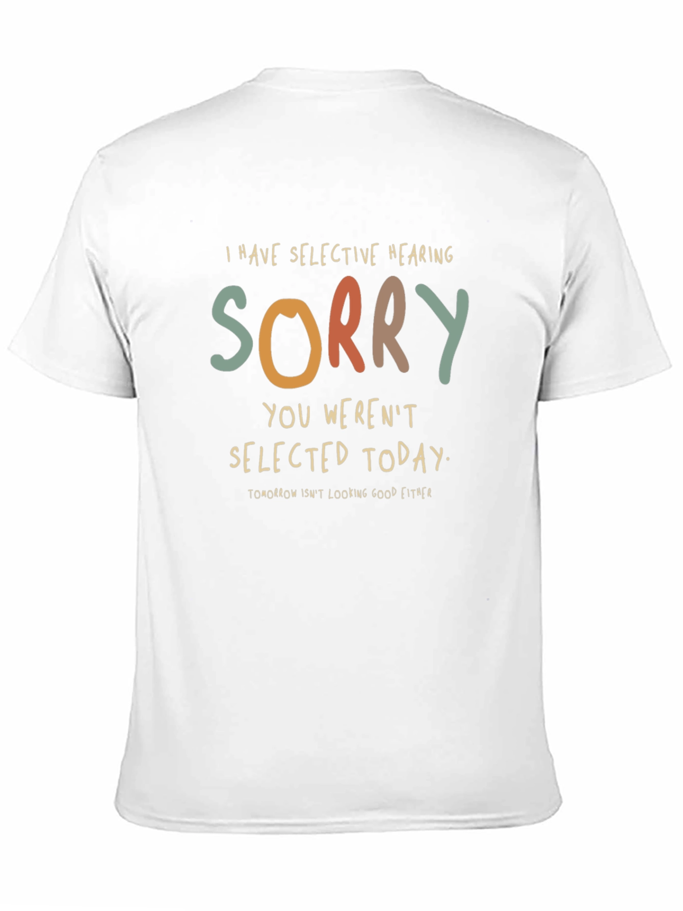 Selective Hearing Graphic T-Shirt