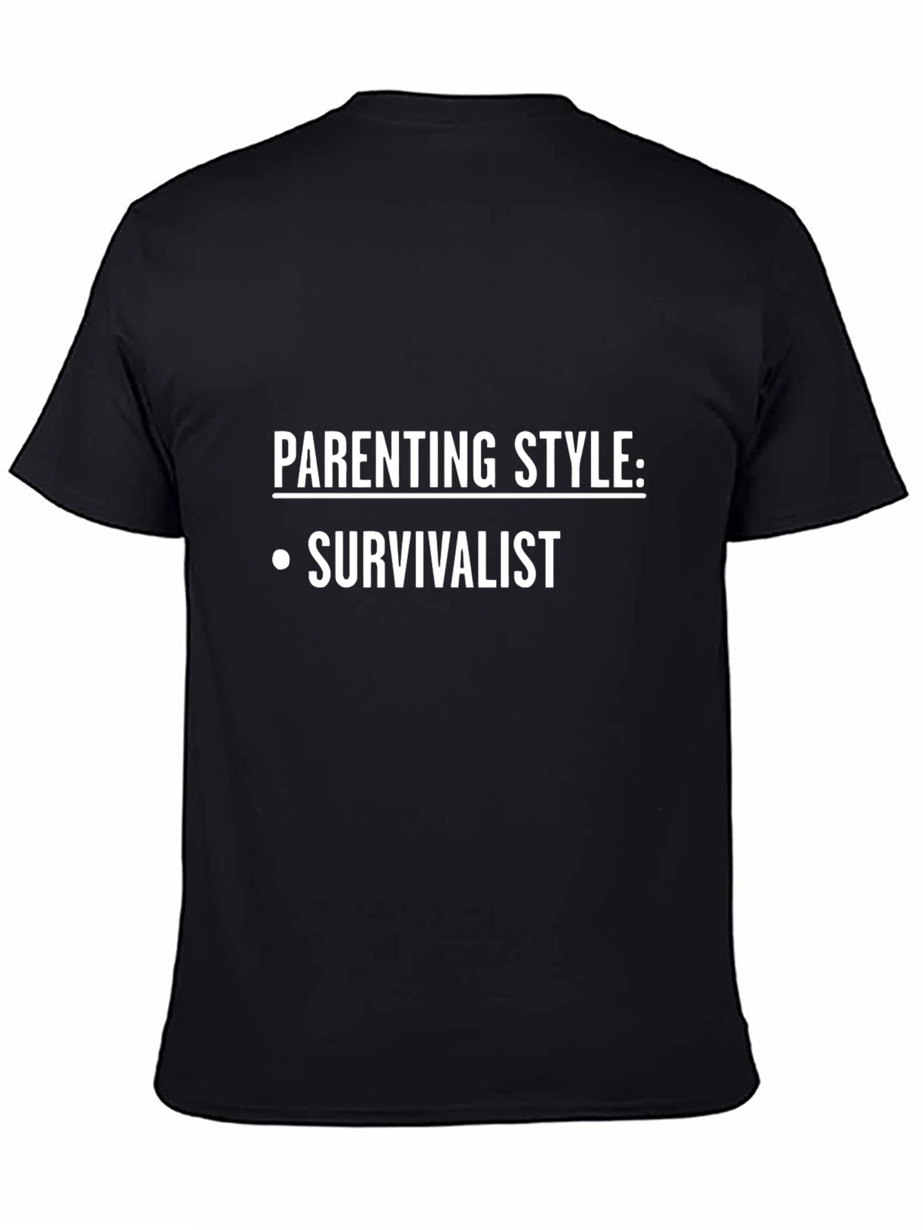 Parenting Style Survivalist Novelty Graphic Tee