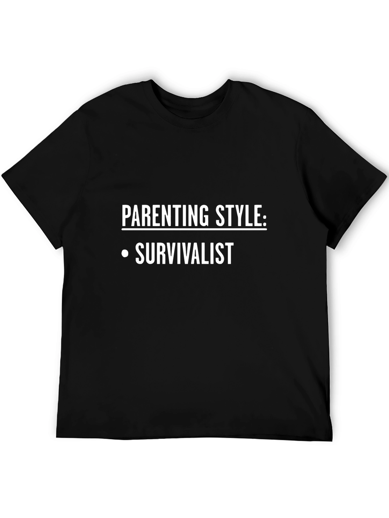 Parenting Style Survivalist Novelty Graphic Tee