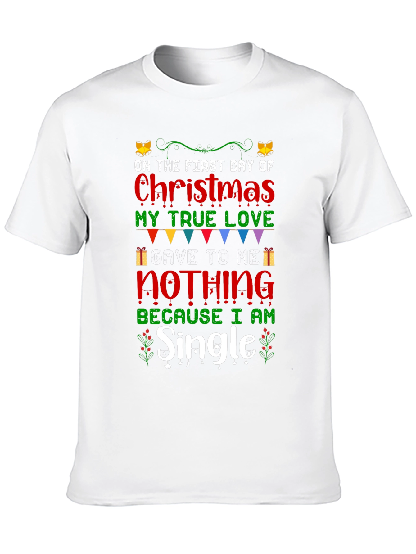 Funny Christmas Single T-Shirt
