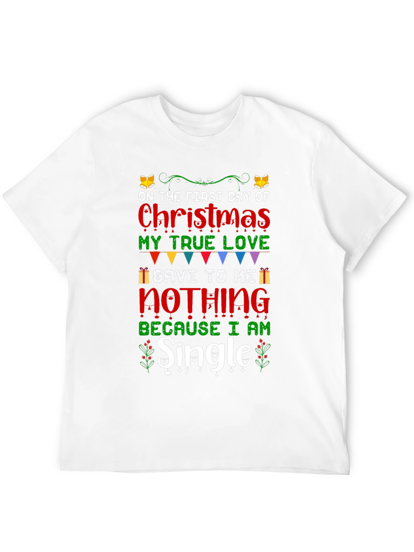 Funny Christmas Single T-Shirt