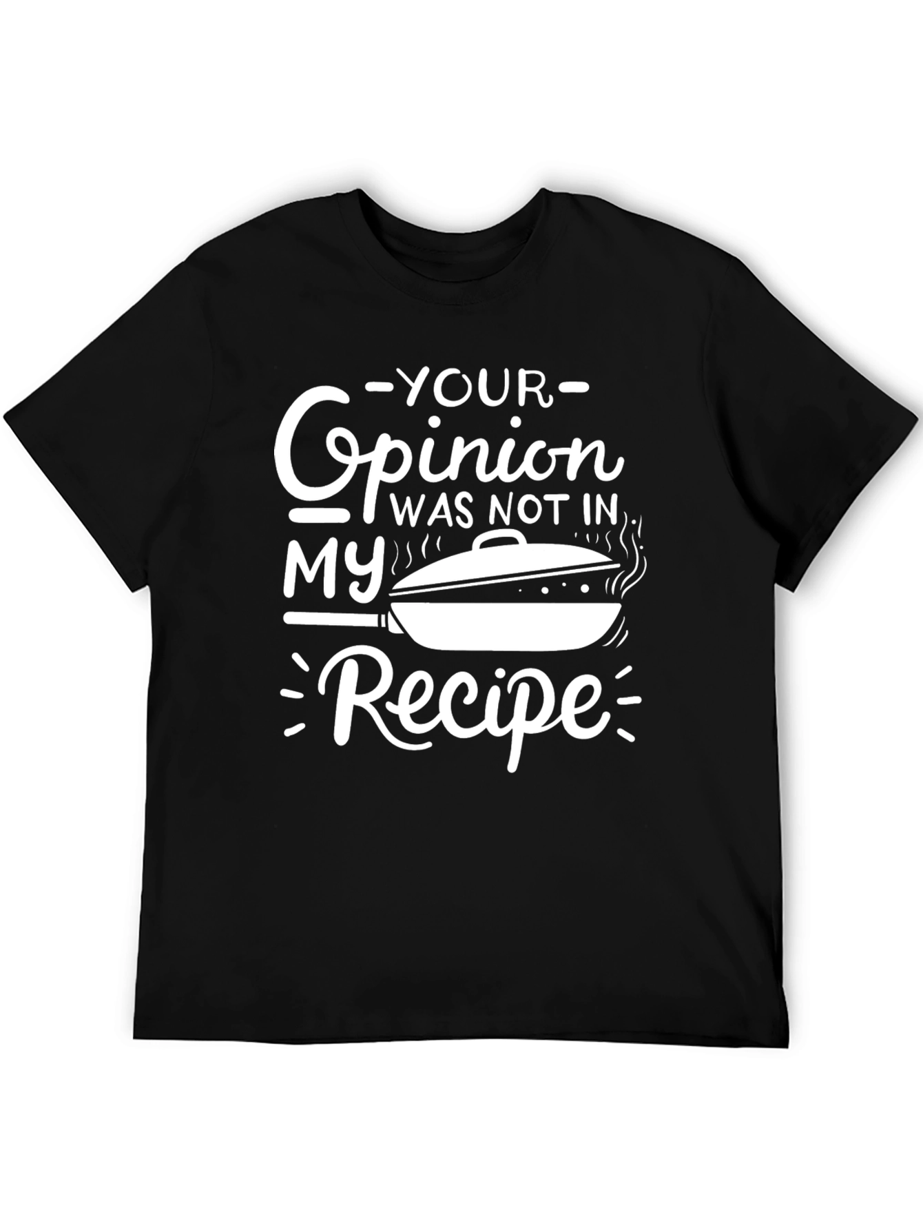 Opinion Recipe Graphic Tee - Cooking Humor T-Shirt