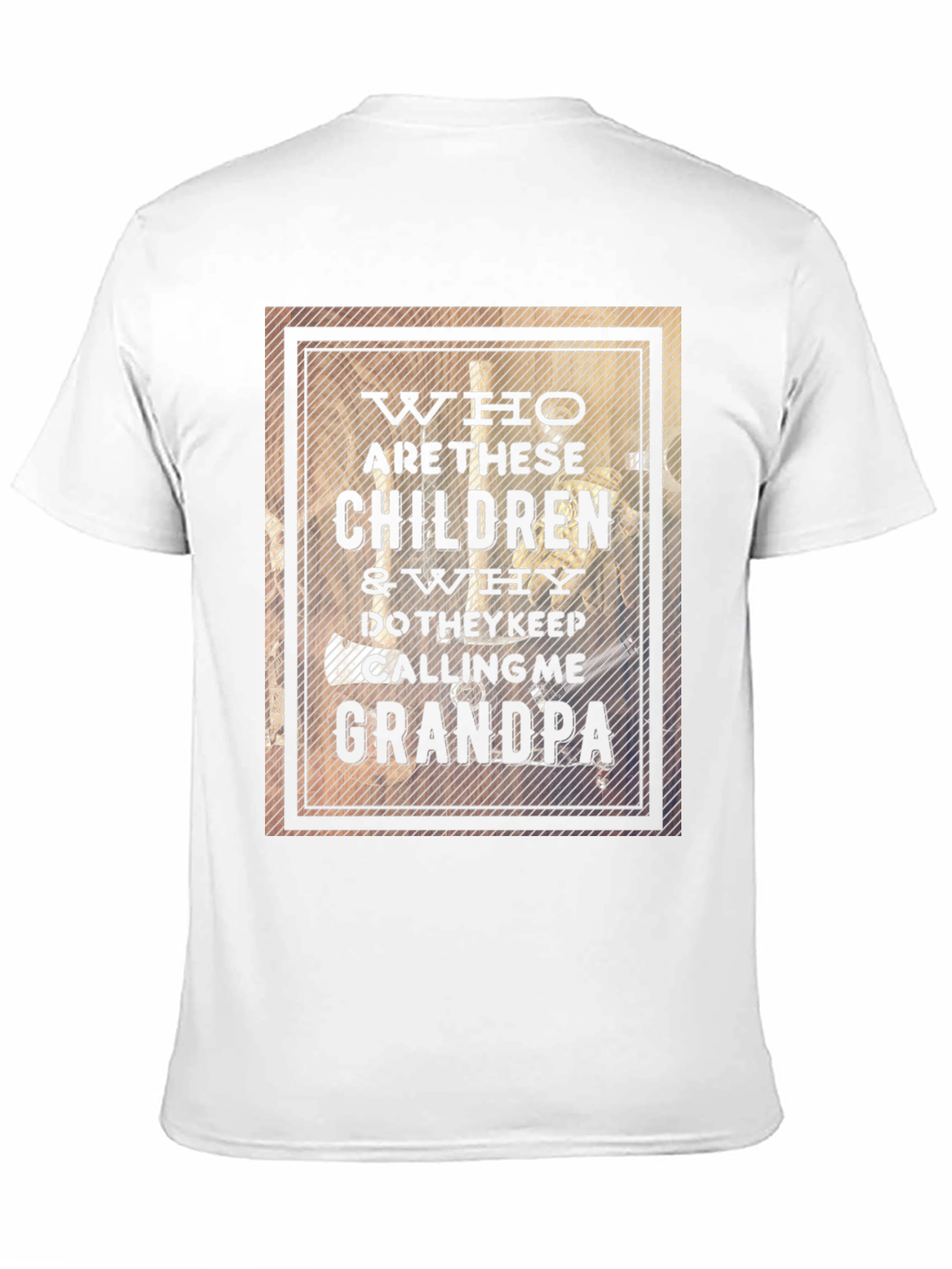 Who Are These Children? Grandpa T-Shirt
