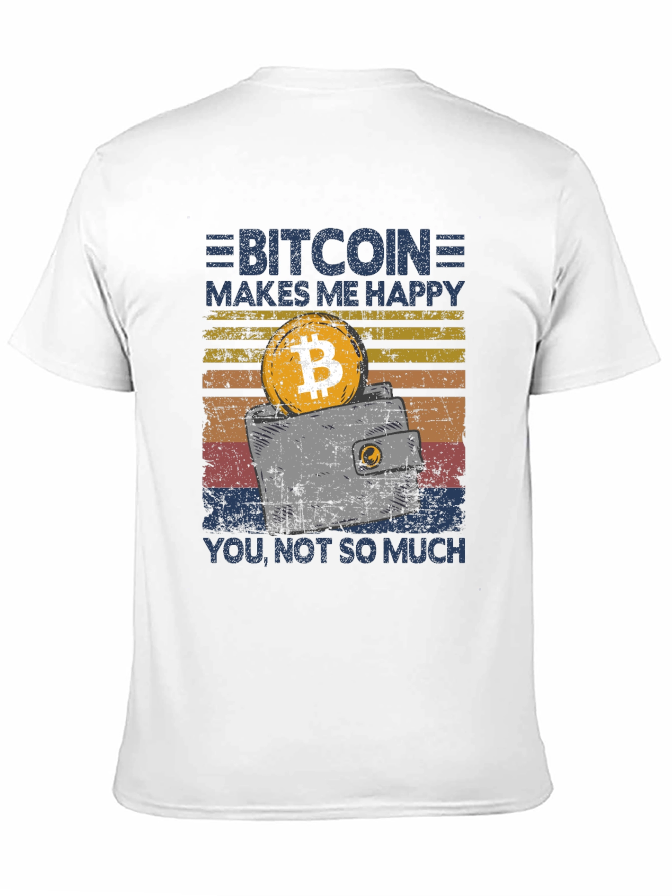 Bitcoin Makes Me Happy Graphic T-Shirt