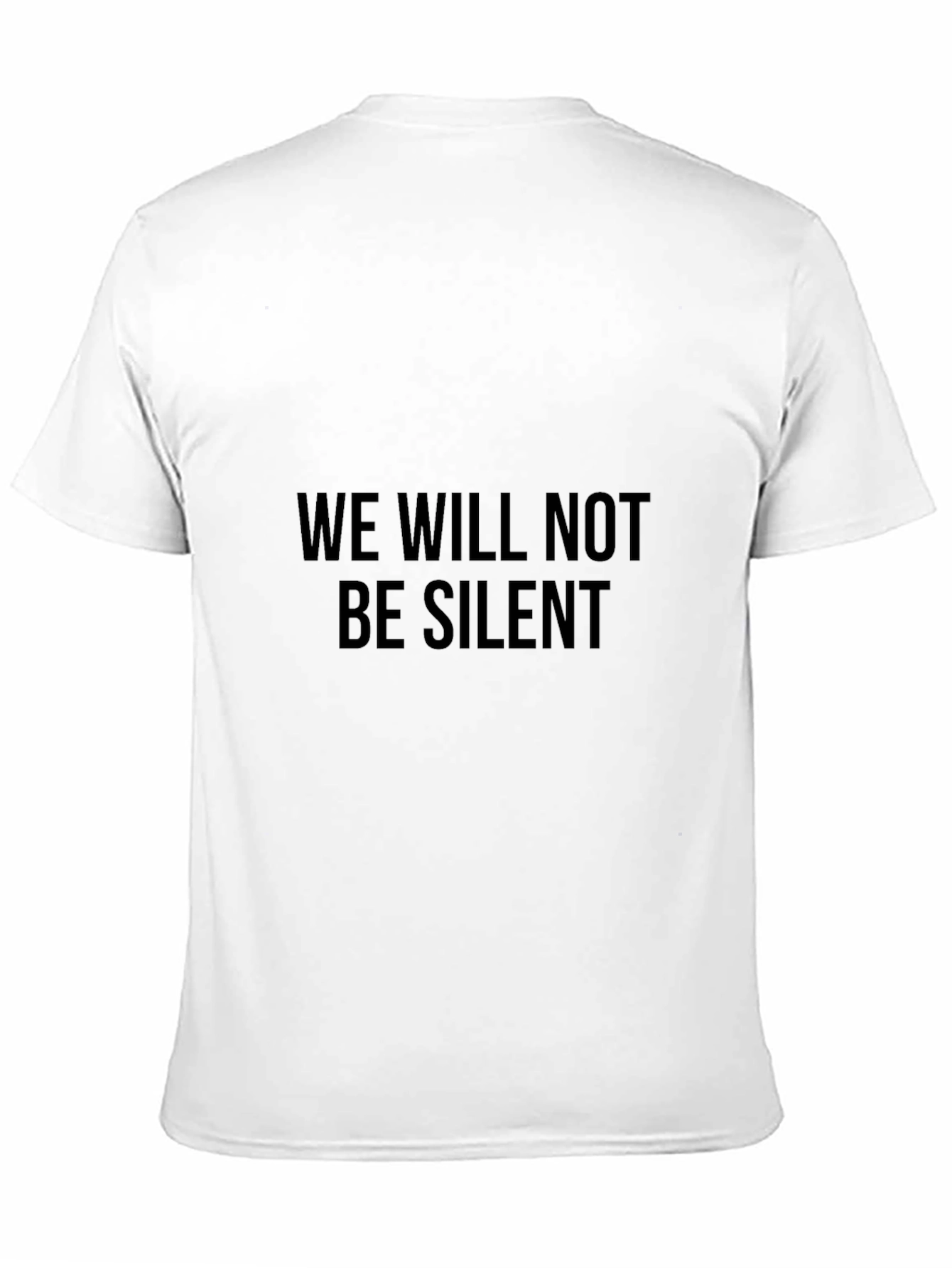 We Will Not Be Silent Graphic Tee