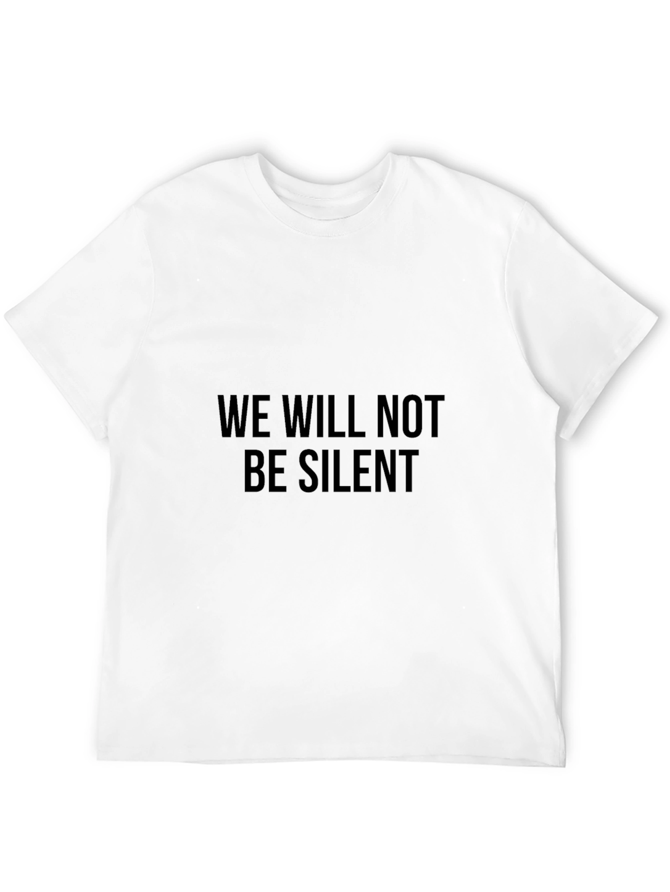 We Will Not Be Silent Graphic Tee