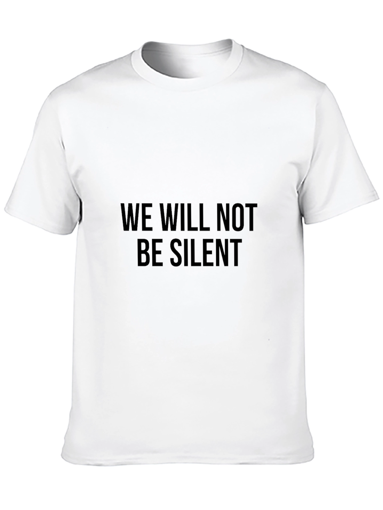 We Will Not Be Silent Graphic Tee