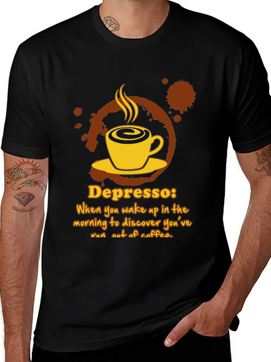 Depresso Coffee T-Shirt - Wake Up Humor