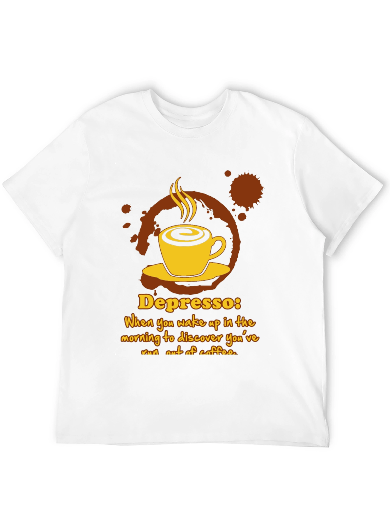 Depresso Coffee T-Shirt - Wake Up Humor