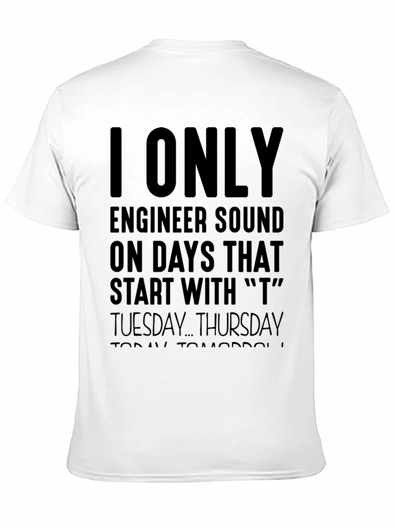 Sound Engineer T Days T-Shirt
