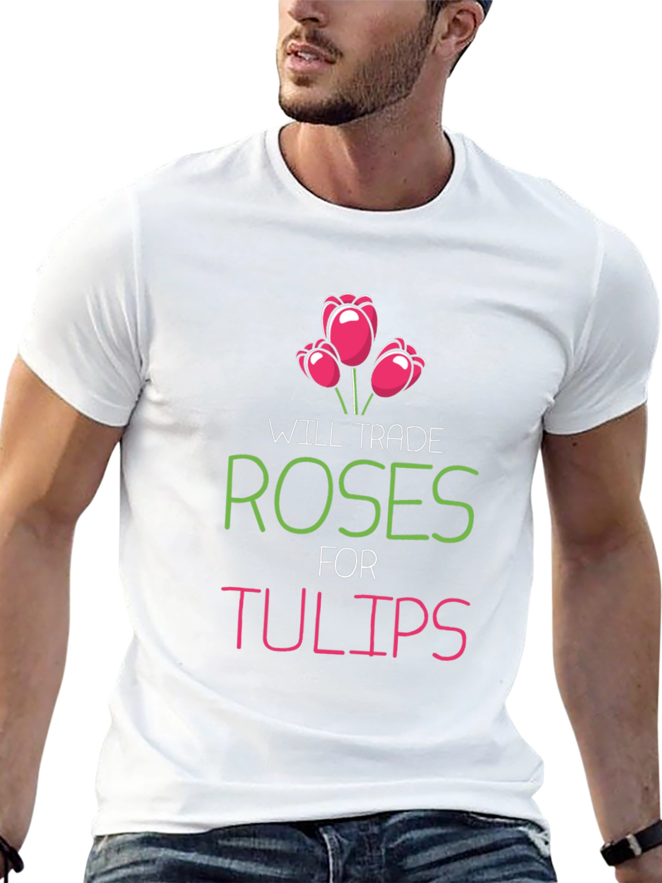 Trade Roses For Tulips Graphic T-Shirt