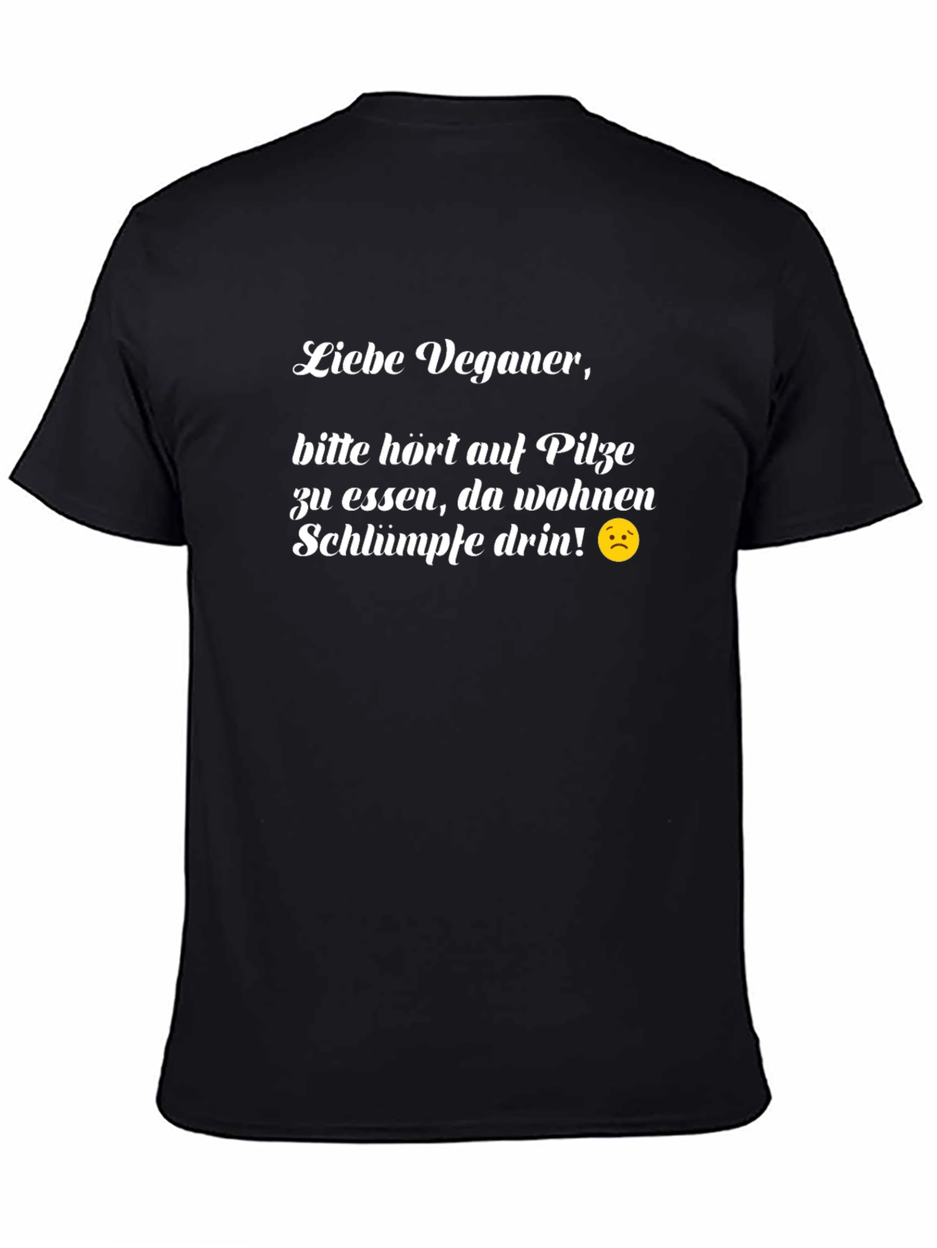 Vegan T-Shirt - Funny German Saying