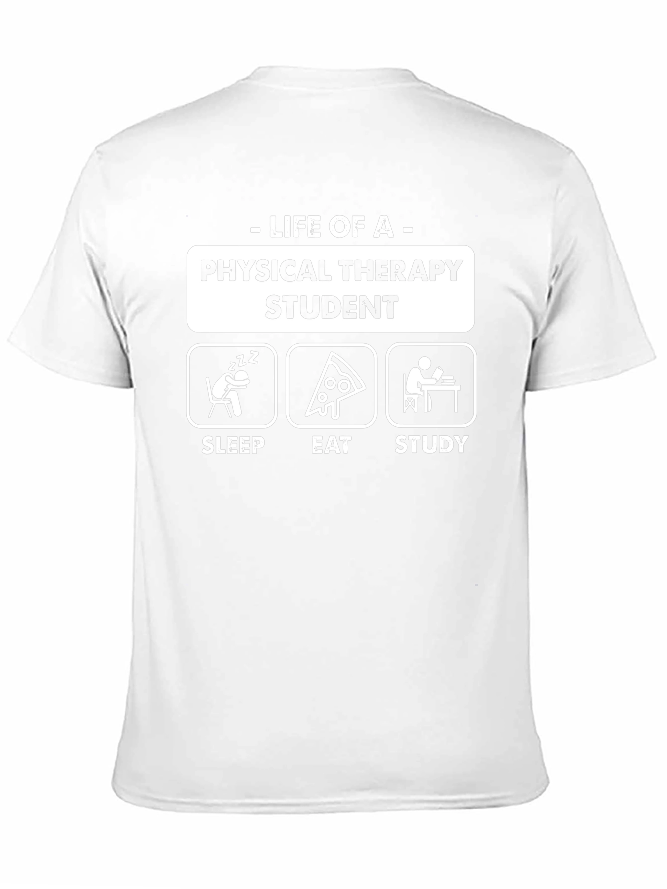 Physical Therapy Student Life T-Shirt