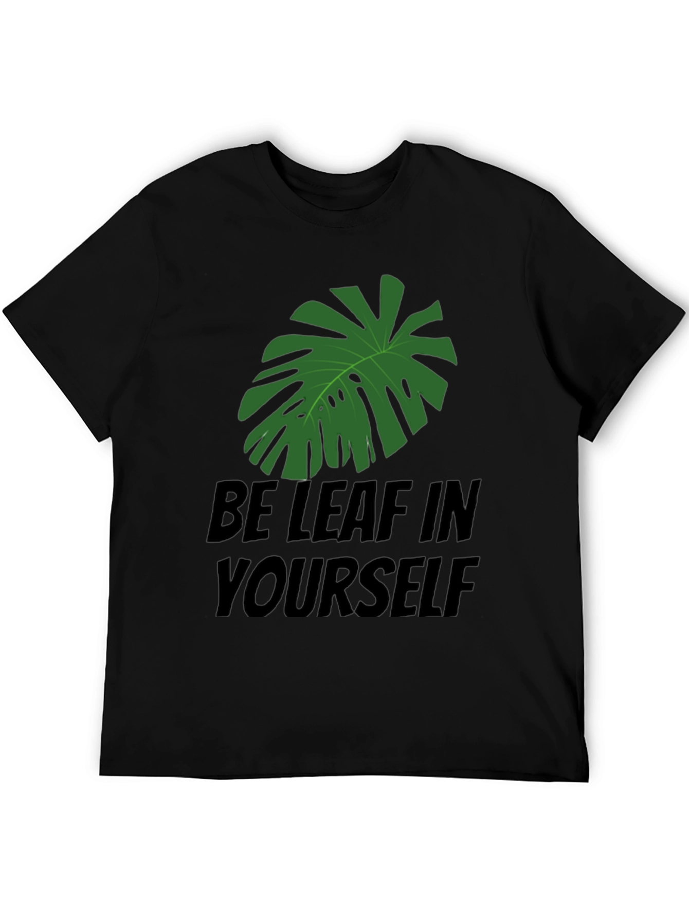Be-Leaf In Yourself Graphic Tee - Trendy Comfy