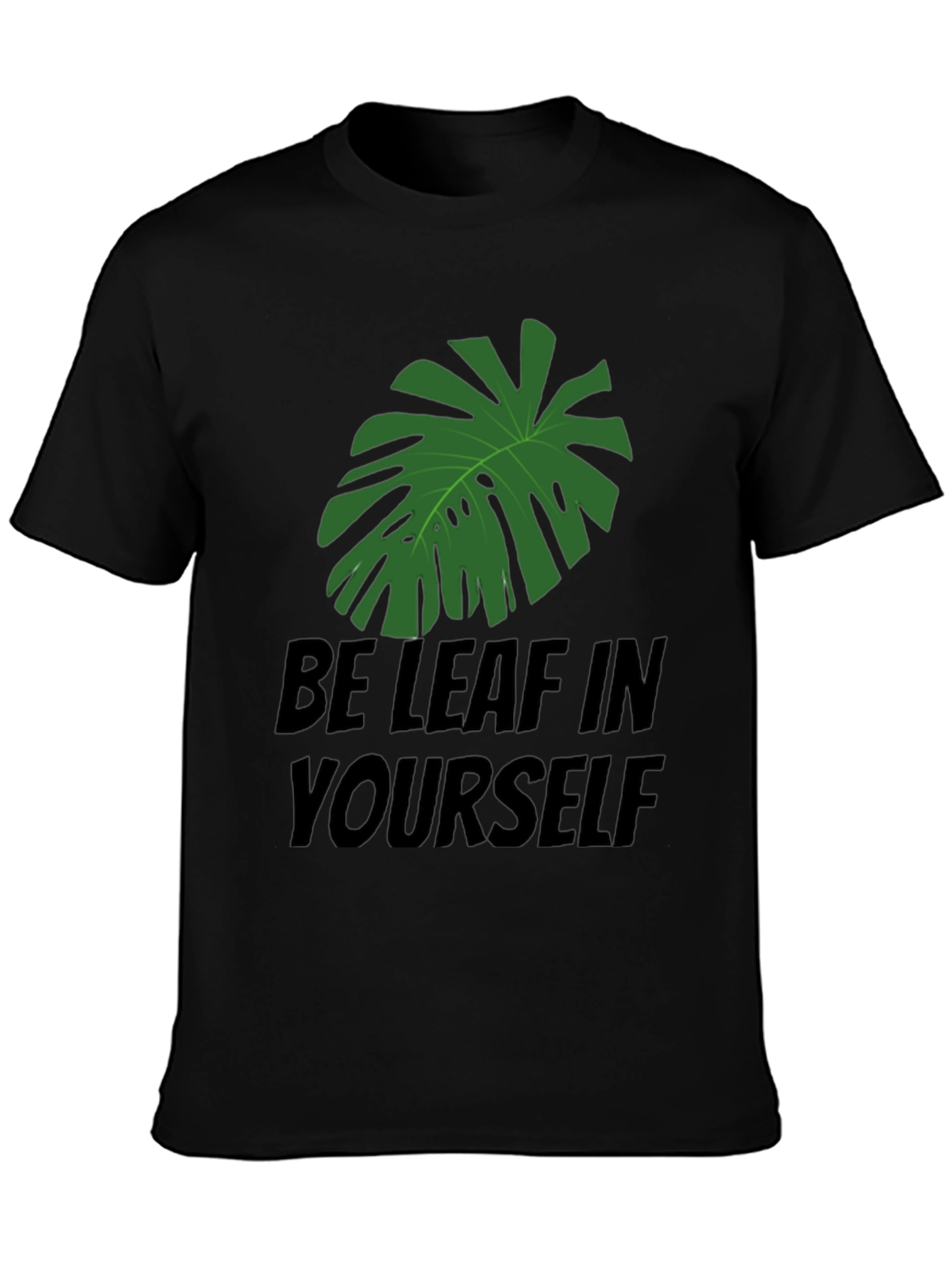 Be-Leaf In Yourself Graphic Tee - Trendy Comfy