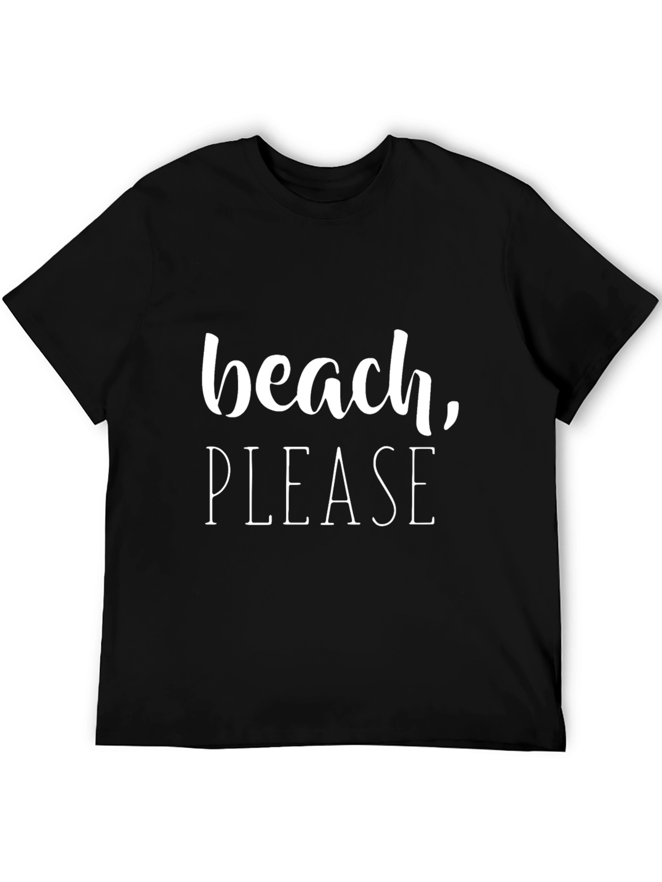 Beach Please T-Shirt - Funny Vacation Tee