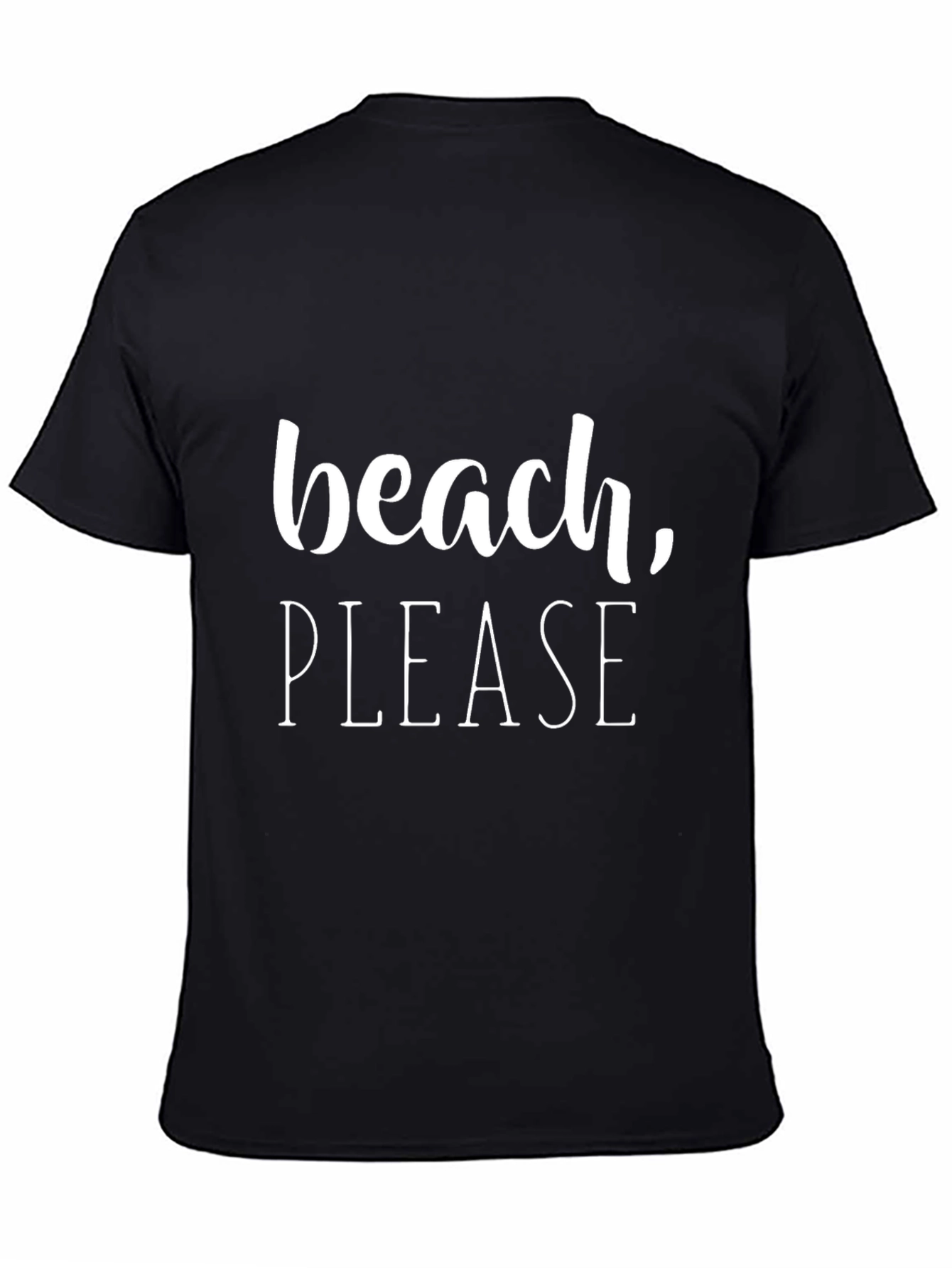 Beach Please T-Shirt - Funny Vacation Tee