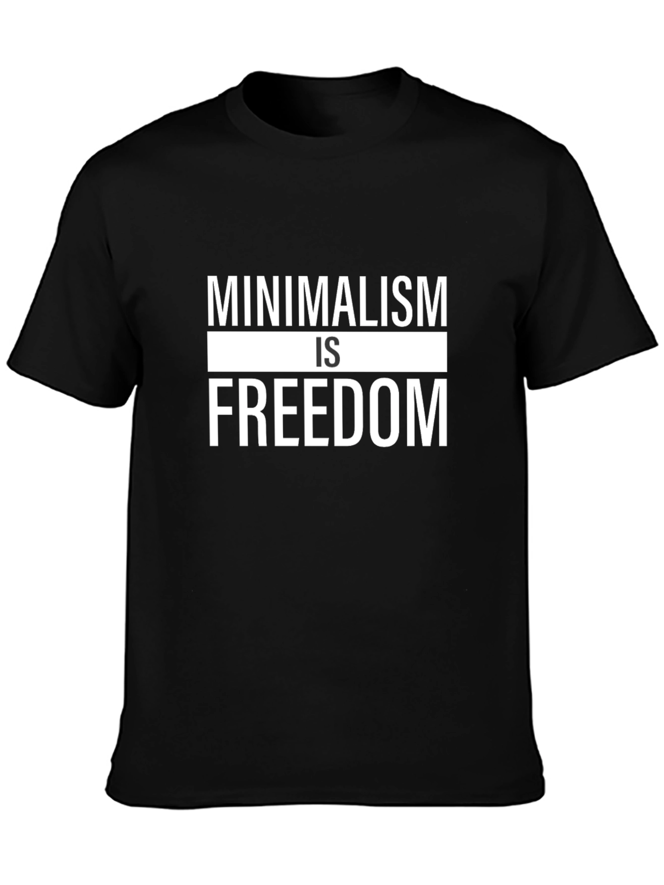 Minimalism is Freedom Graphic Tee - Stylish Black T-Shirt