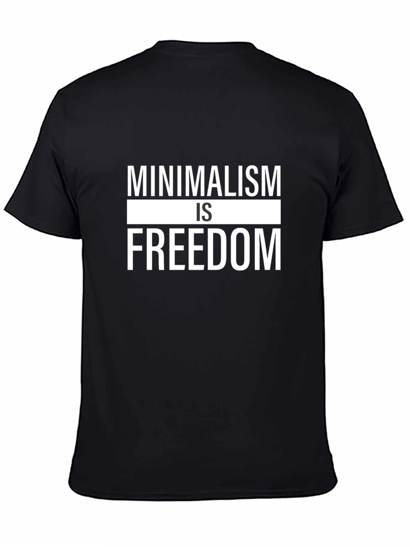 Minimalism is Freedom Graphic Tee - Stylish Black T-Shirt