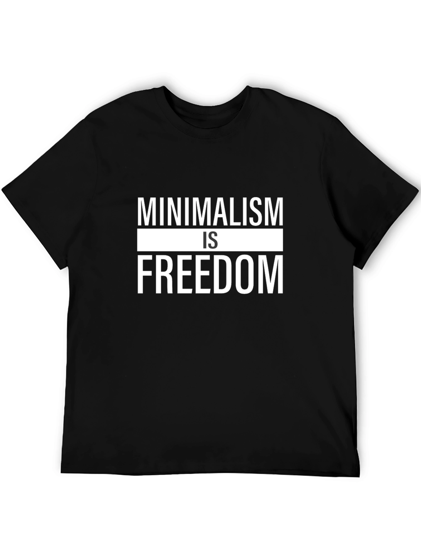 Minimalism is Freedom Graphic Tee - Stylish Black T-Shirt