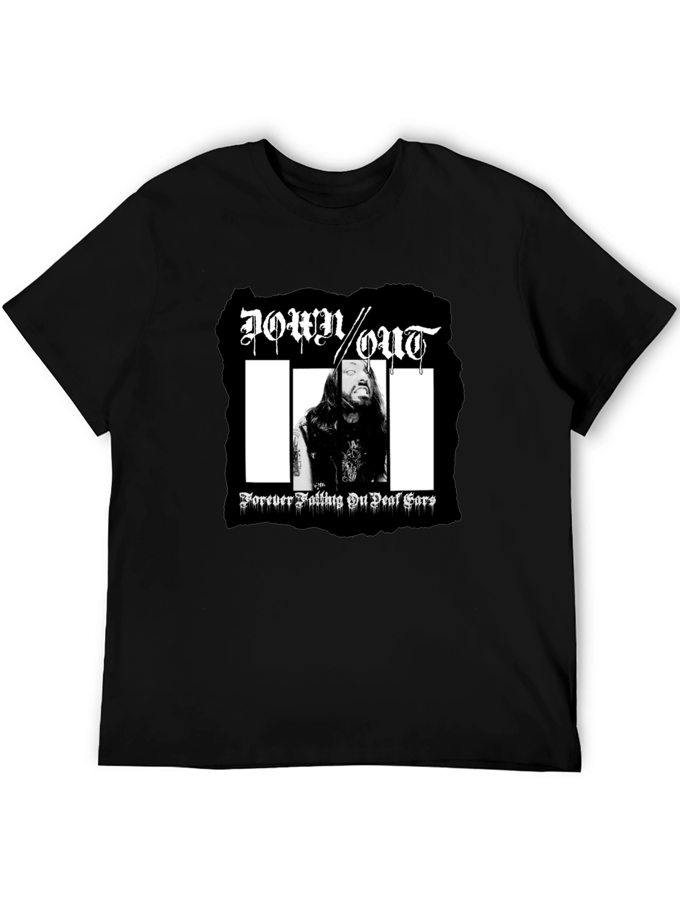 Down Out T-Shirt: Forever Falling On Deaf Ears
