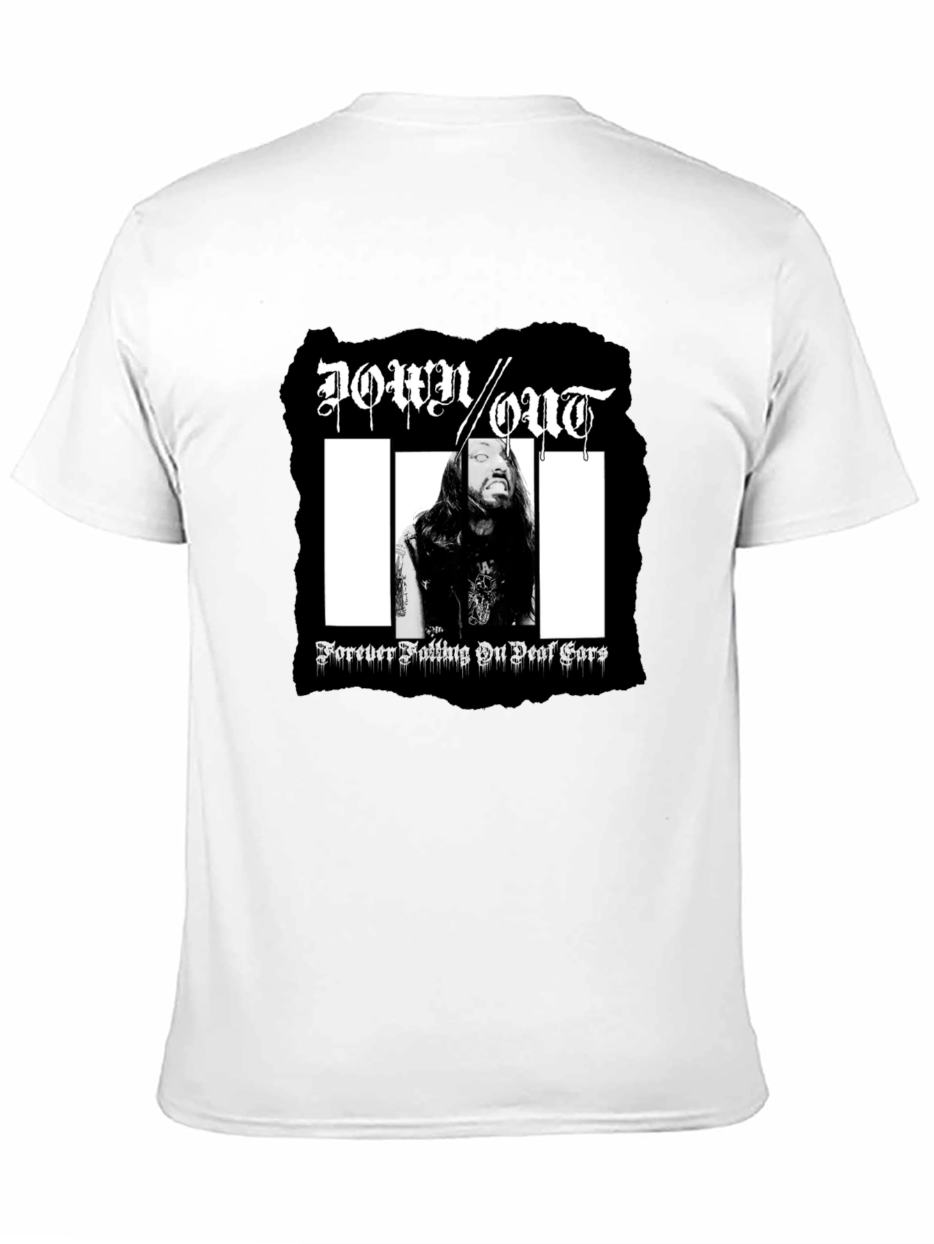 Down Out T-Shirt: Forever Falling On Deaf Ears