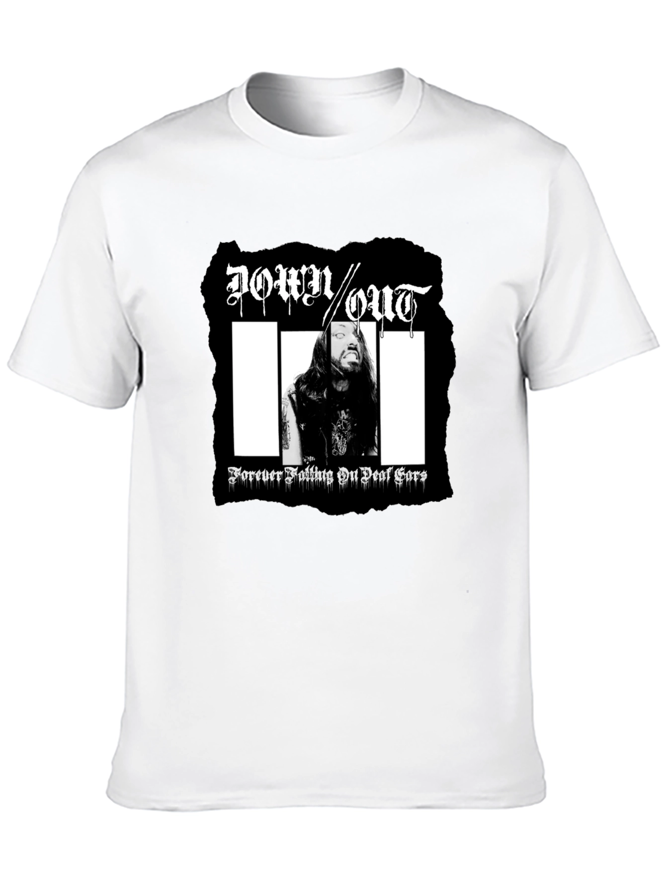 Down Out T-Shirt: Forever Falling On Deaf Ears