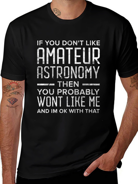 Amateur Astronomy T-Shirt -  Astronomy Lover Gift